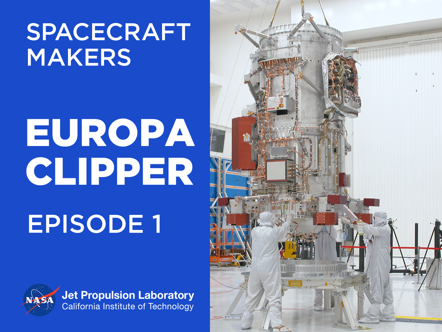 Spacecraft Makers: Introducing Europa Clipper